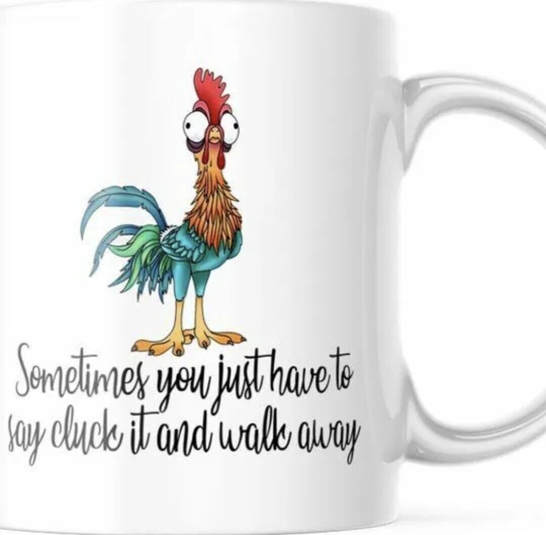 Sometimes You Just Have To Say Cluck It - Funny Coffee Cup - 15oz Mug