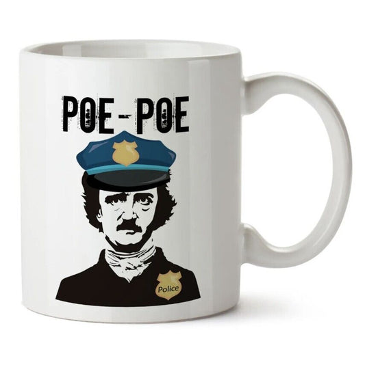 Poe Poe - Funny Coffee Cup - 15oz Mug