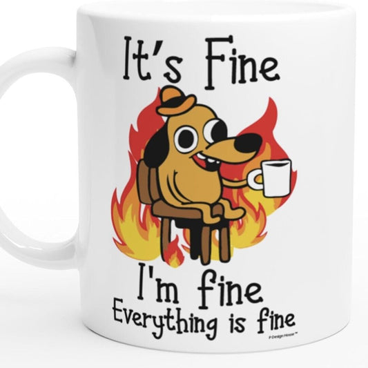 I'm Fine Everything Is Fine - Funny Coffee Cup - 15oz Mug