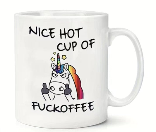 Nice Hot Cup of Fuckoffee - Funny Coffee Cup - 15oz Mug
